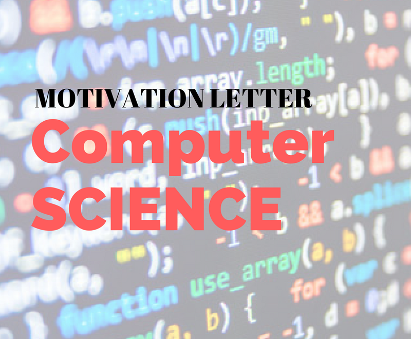 Motivation letter sample for a Bachelor of Computer Science application