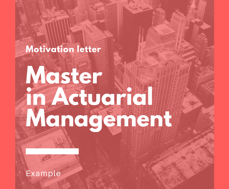 Motivation letter sample for a Master’s Degree Program in Actuarial Management