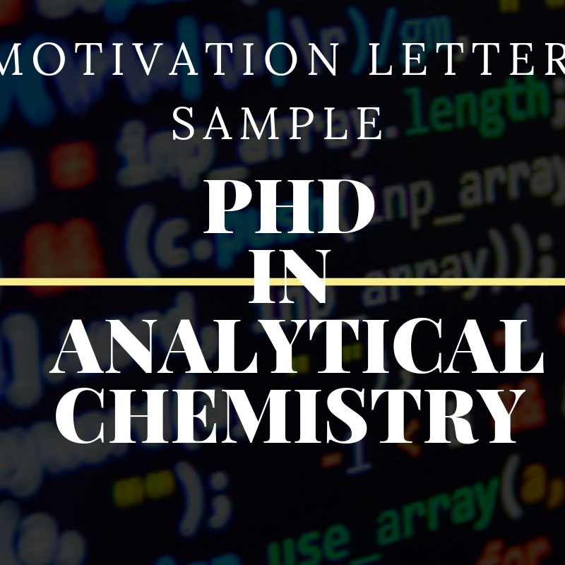 Motivation letter sample for Phd in Analytical Chemistry ...