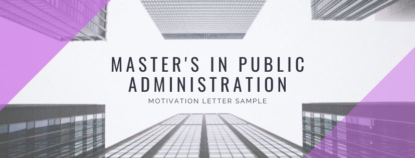 Motivation letter for master’s in Public Administration example
